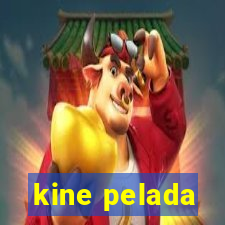 kine pelada